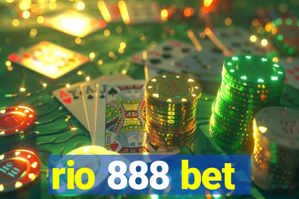 rio 888 bet
